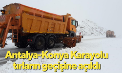 Antalya-Konya Karayolu tırların geçişine açıldı