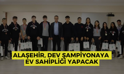 Alaşehir, dev şampiyonaya ev sahipliği yapacak