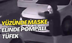 Yüzünde maske elinde pompalı tüfek, iş yerine defalarca ateş etti.