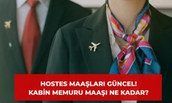 Hostes Maaşları Güncel! Kabin Memuru Nasıl Olunur?