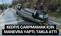 Kediye çarpmamak için manevra yaptığı otomobiliyle takla attı