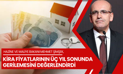 Bakan Şimşek; 'kira fiyatlarının üç yıl sonunda gerilemesini değerlendirdi'