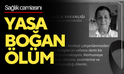 Sağlık camiasını yasa boğan ölüm