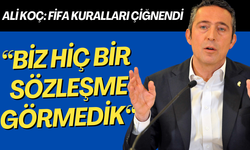 Ali Koç: FİFA Kuralları çiğnendi