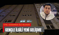 Otel odasında ölü bulunan gençle ilgili yeni gelişme: 1 kişi tutuklandı