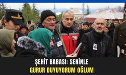 Şehit babası: Seninle gurur duyuyorum oğlum