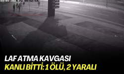 Laf atma kavgası kanlı bitti: 1 ölü, 2 yaralı