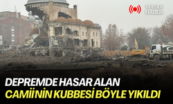 Depremde hasar alan Camii'nin kubbesi böyle yıkıldı