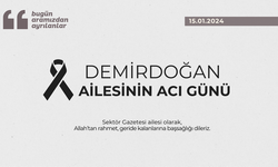 Demirdoğan ailesinin acı günü