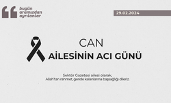 Can ailesinin acı günü