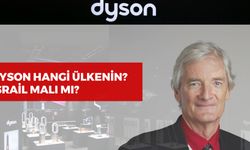 Dyson Hangi Ülkenin? Nerede Üretiliyor? Sahibi ve Tarihçesi!