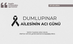 Dumlupınar ailesinin acı günü