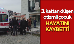 3. kattan düşen otizmli çocuk hayatını kaybetti