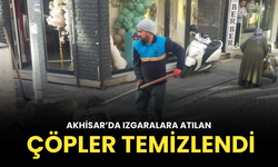 Akhisar’da ızgaralara atılan çöpler temizlendi