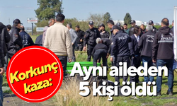 Korkunç kaza: Aynı aileden 5 kişi öldü