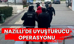 Nazilli’de uyuşturucu operasyonu