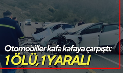 Otomobiller kafa kafaya çarpıştı: 1 ölü, 1 yaralı