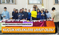 Salihli Anadolu Lisesi öğrencileri, ‘Küçük Meleklere Umut Oldu’