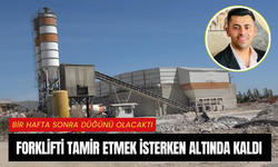 Bir hafta sonra düğünü olacaktı, forklifti tamir etmek isterken altında kaldı