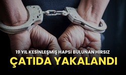 19 yıl kesinleşmiş hapsi bulunan hırsız çatıda yakalandı