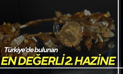 Türkiye'de bulunan en değerli 2. hazine