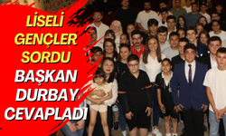 Liseli gençler sordu Başkan Durbay cevapladı