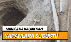 Manisa'da kaçak kazı yapanlara suçüstü