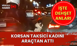 Korsan taksici kadını araçtan attı