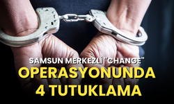 Samsun merkezli "change" operasyonunda 4 tutuklama