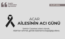 Acar ailesinin acı günü