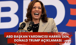 ABD Başkan Yardımcısı Harris’den, Donald Trump açıklaması