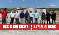 OSB 6 bin kişiye iş kapısı olacak