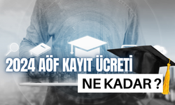 AÖF kayıt ücreti ne kadar 2024 | İşte Anadolu Üniversitesi, Atatürk Üniversitesi, İstanbul Üniversitesi güncel kayıt ücretleri