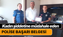 Akhisar’da kadın şiddetine müdahale eden polise başarı belgesi