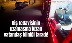 Diş tedavisinin uzamasına kızan vatandaş kliniği taradı