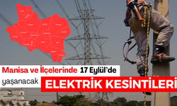 17 Eylül Salı Manisa Elektrik Kesintileri | İşte Planlı Kesinti Olacak İlçeler...