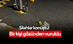 Silahlar konuştu! Bir kişi gözünden vuruldu