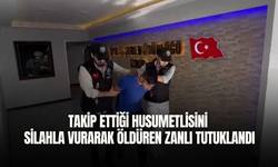 Takip ettiği husumetlisini silahla vurarak öldüren zanlı tutuklandı