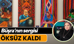 Büşra’nın sergisi öksüz kaldı