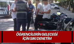 Öğrencilerin geleceği için sıkı denetim