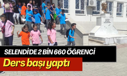 Selendi'de 2 bin 660 öğrenci ders başı yaptı