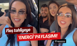 Dilan Polat’tan tahliye kararı sonrası ‘Enerci’ paylaşımı