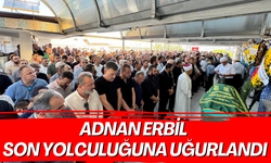 Adnan Erbil son yolculuğuna uğurlandı