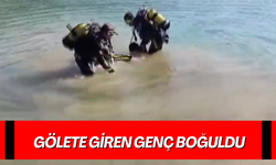 Gölete giren genç boğuldu