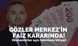 Gözler Merkez'in faiz kararında! Ekonomistler aynı tahminde birleşti