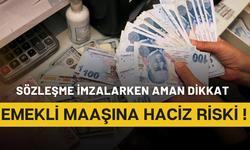 Emekli maaşına haciz riski ! Sözleşme imzalarken aman dikkat… Uzmanından kritik uyarı