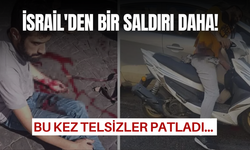 İsrail'den bir saldırı daha! Bu kez telsizler patladı... Çok sayıda yaralı var