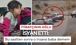 İtirafçının oğlu isyan etti: Bu saatten sonra o insana baba demem