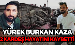 Yürek burkan kaza: 2 kardeş hayatını kaybetti