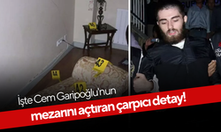 Koltuk pozu işin rengini değiştirdi! İşte Cem Garipoğlu'nun mezarını açtıran çarpıcı detay